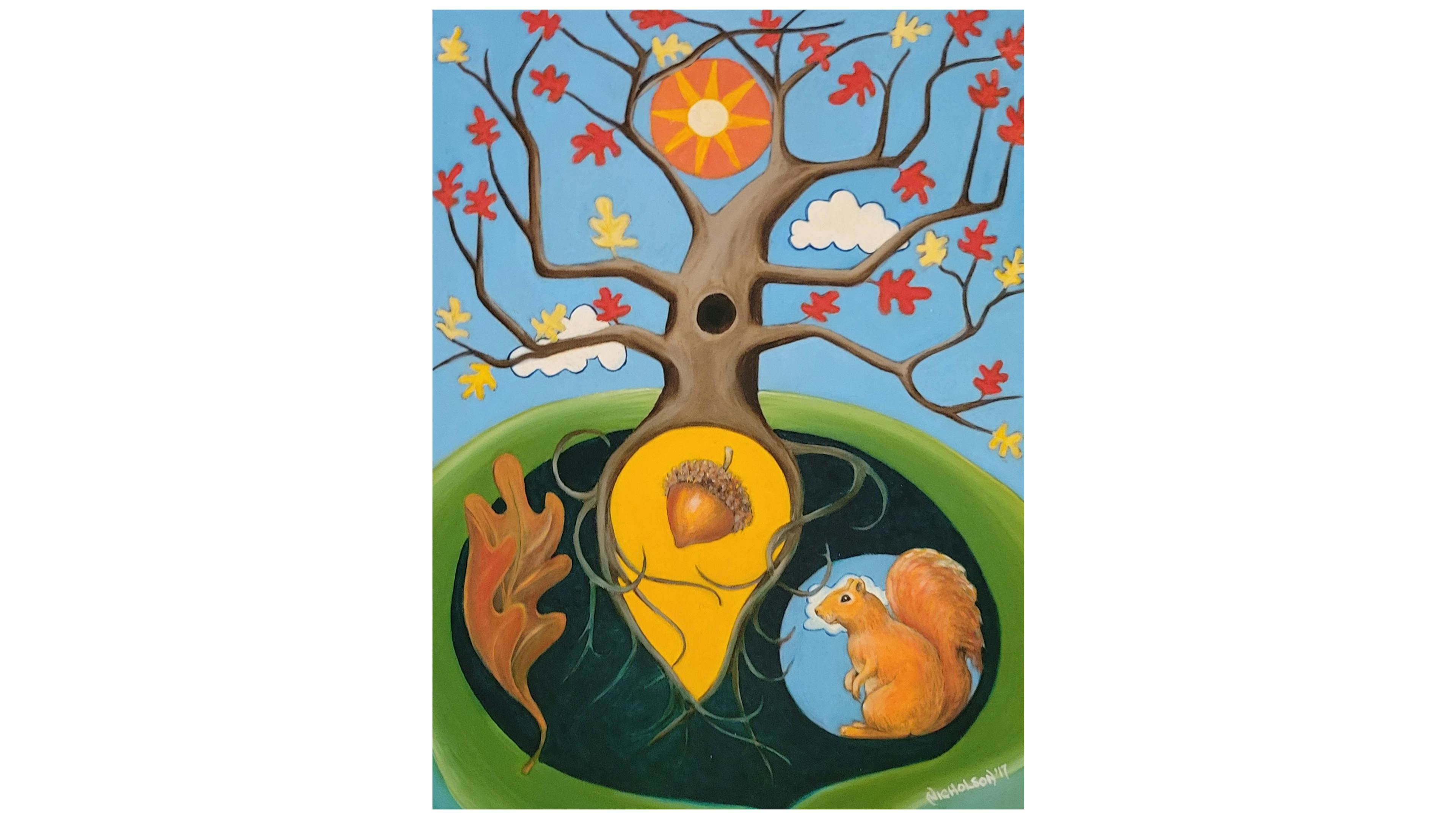 This oil painting depicts a tree that stands unwaveringly rooted amidst the lush greenery below, providing a framework for the central focus  which is a squirrel, an oak leaf, and an acorn, all symbolic for the heart of squirreldom. Above, a stylized sun takes its place within the nearly bare branches of the ancient oak with very little yellow and orange leaves.